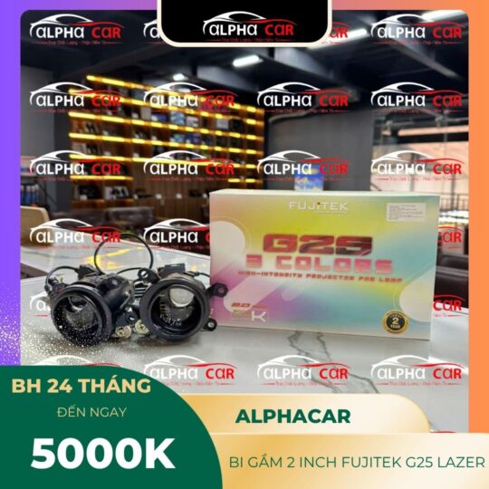 bi gẦm 2 inch fujitek g25 lazer